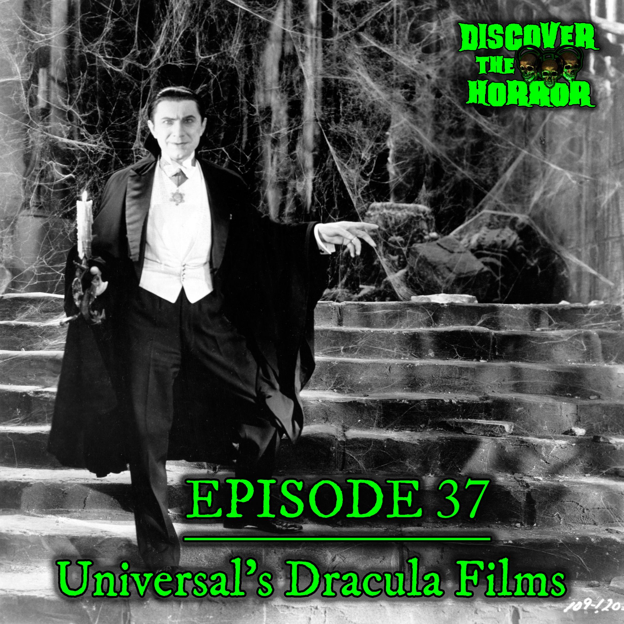 Episode 37 – Universal's Dracula Films, image size:2048x2048